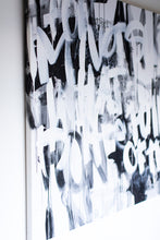 Load image into Gallery viewer, A side angle of ‘Graffiti Art-With all I have’ emphasizing the layered aspects of modern text art and graffiti art. The striking black and white colors in this 60x48x1.5 artwork create a powerful statement piece, suitable for any modern decor. Ideal for collectors of original artwork. 2021, black and white painting, graffiti.