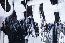 Load image into Gallery viewer, An artistically styled shot of ‘Graffiti Art-With all I have’ showcasing the bold text and motifs of modern text art and graffiti art. This 60x48x1.5 original painting stands out with its unique, abstract design in black and white, making it a striking focal point in contemporary settings. 2021, black and white art.